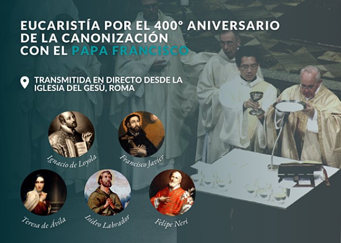 Misa por los 400° Aniversario de la Canonización de San Ignacio